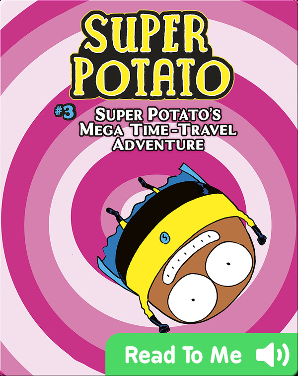 Super Potato's Mega Time-Travel Adventure - Book 3-virtual-library
